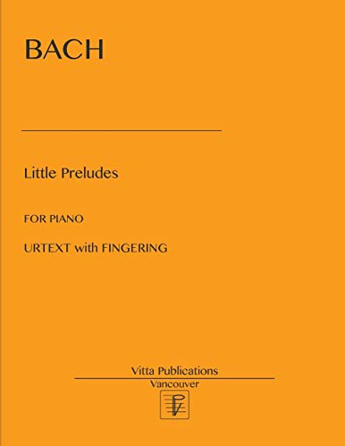 Little Preludes: 19 Little Preludes. Urtext with Fingering